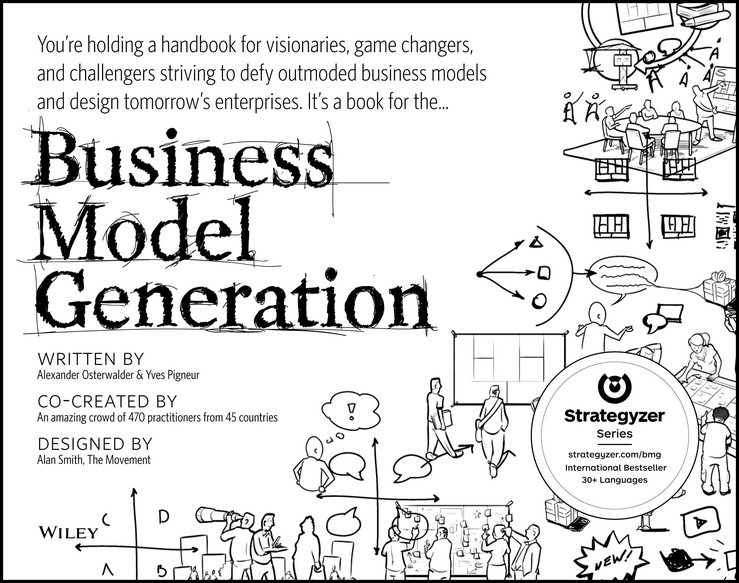 Business model generation: a handbook for visionaries, game changers, and challengers Ebook